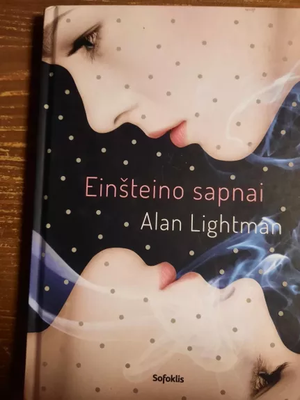 Einšteino sapnai - Alan Lightman, knyga