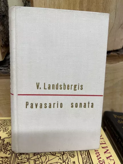 Pavasario sonata - Vytautas Landsbergis, knyga