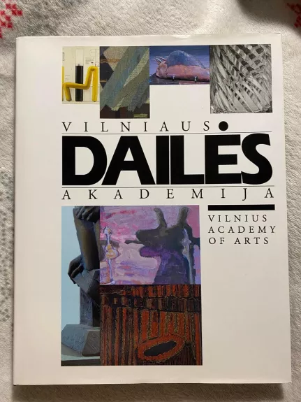 VILNIAUS DAILES AKADEMIJA / Vilnius Academy of Arts