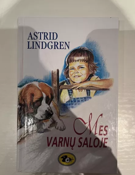 Mes varnų saloje - Astrid Lindgren, knyga