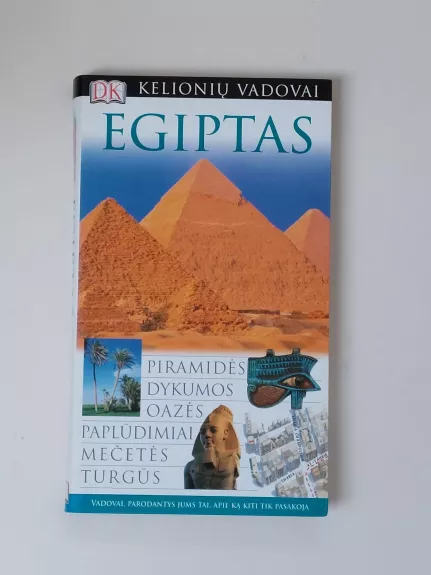Egiptas: DK kelionių vadovai - Autorių Kolektyvas, knyga