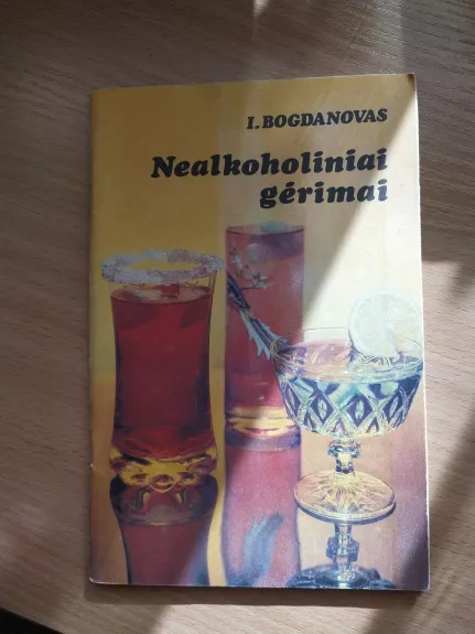 Nealkoholiniai gėrimai - Igoris Bogdanovas, knyga