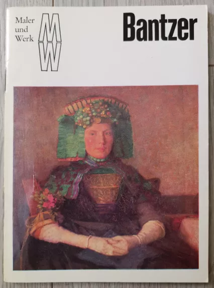 Carl Bantzer - Hellmuth Heinz, knyga