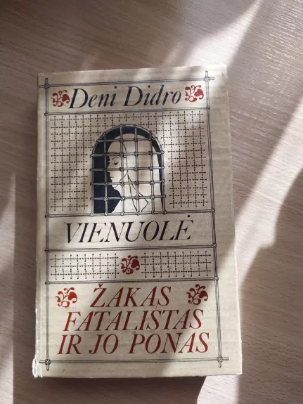 Vienuolė. Žakas fatalistas ir jo ponas