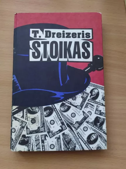 Stoikas - T. Dreizeris, knyga