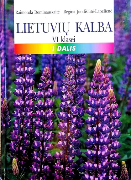 Lietuvių kalba 6 klasei (2 Knygos: 1 ir 2 dalis)