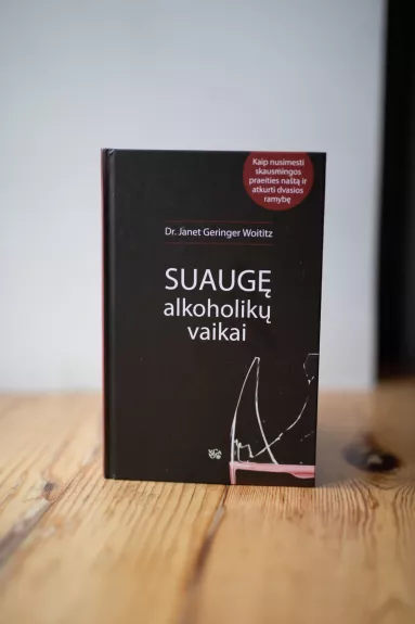 Suaugę alkoholikų vaikai - Dr. Janet Geringer Woititz, knyga