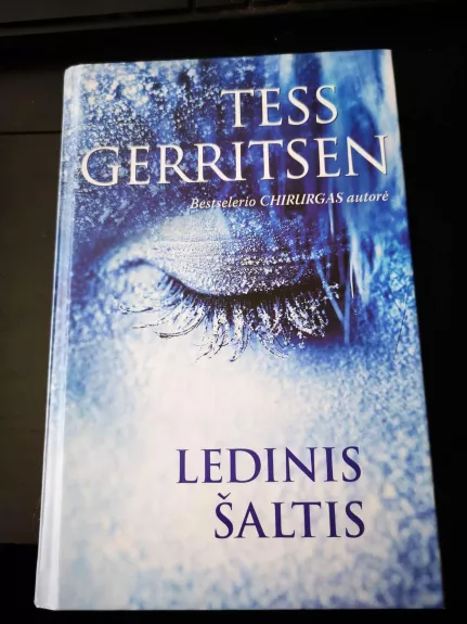 Ledinis šaltis - Tess Gerritsen, knyga