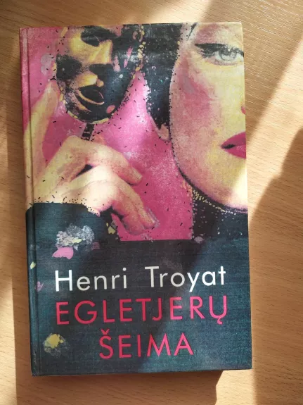 Egletjerų šeima - Henri Troyat, knyga