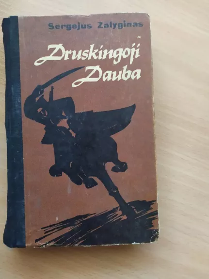Druskingoji dauba - Sergejus Zalyginas, knyga