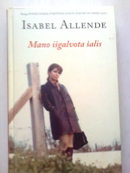 Mano išgalvota šalis - Isabel Allende, knyga