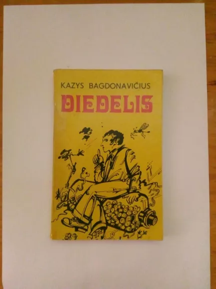 Diedelis - Kazys Bagdonavičius, knyga