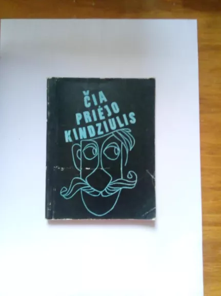 Čia priėjo Kindziulis