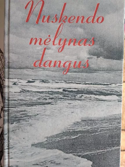 Nuskendo mėlynas dangus