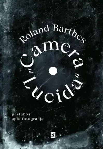 Camera Lucida - Roland Barthes, knyga