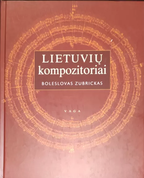 Lietuvių kompozitoriai: enciklopedinis žinynas - Boleslovas Zubrickas, knyga