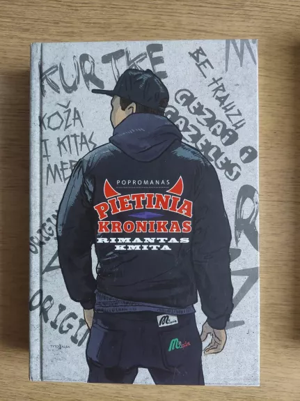 Pietinia kronikas - Rimantas Kmita, knyga