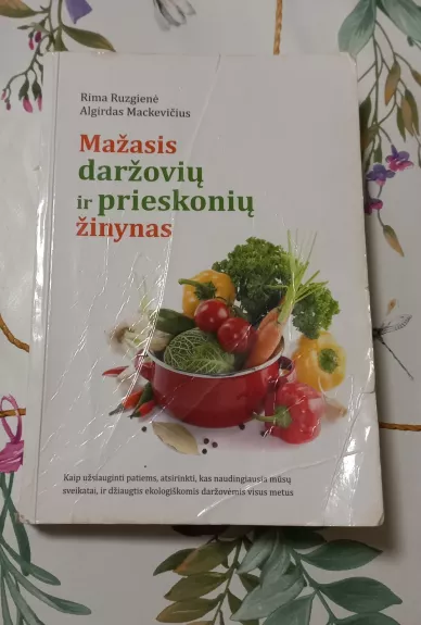 Mažasis daržovių ir prieskonių žinynas - R. Ruzgienė, ir kiti , knyga