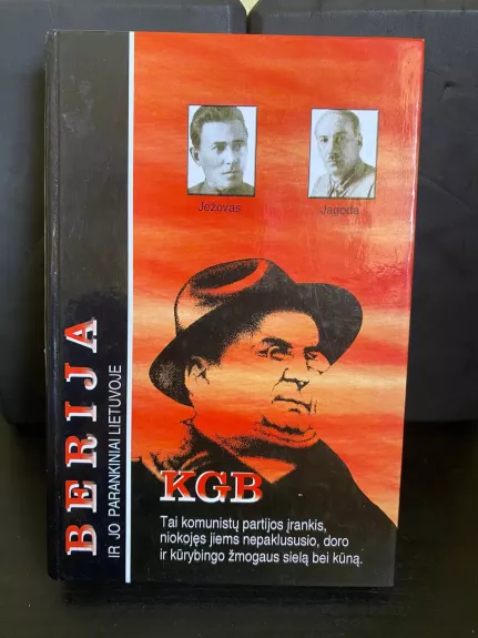 Berija ir jo parankiniai Lietuvoje - KGB 7, knyga 1