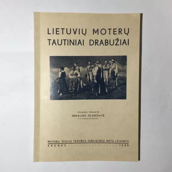 Lietuvių moterų tautiniai drabužiai - Mikalina Glemžaitė, knyga
