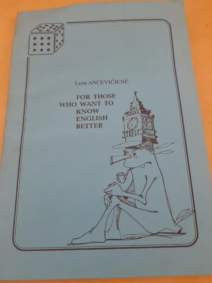 For tuose who want to know english better - Lena Ancevičienė, knyga