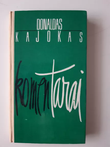Komentarai - Donaldas Kajokas, knyga 1