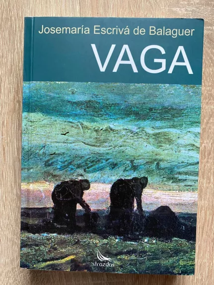 Vaga - Josemaria Escriva de Balaguer, knyga