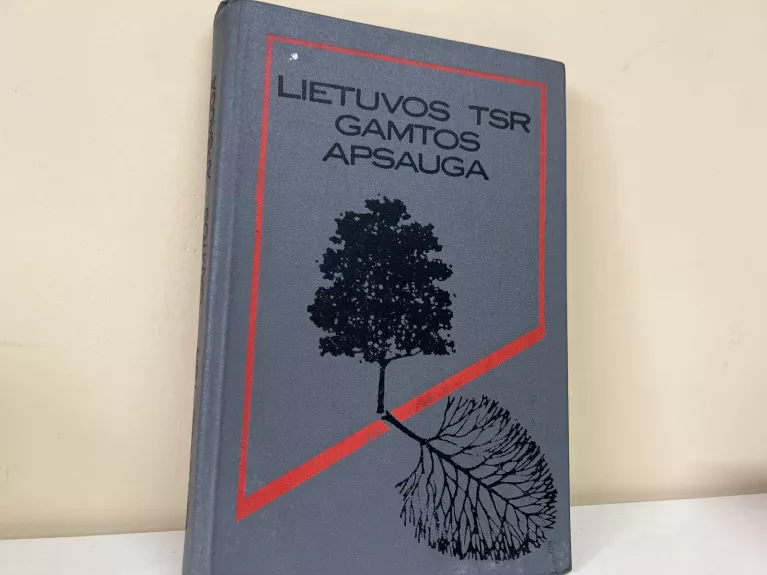Lietuvos TSR gamtos apsauga - Autorių Kolektyvas, knyga