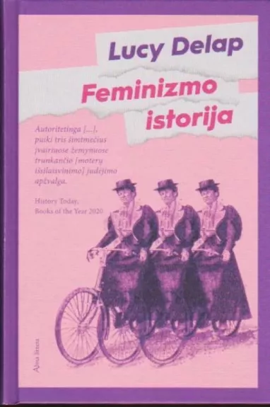 Feminizmo istorija - Lucy Delap, knyga