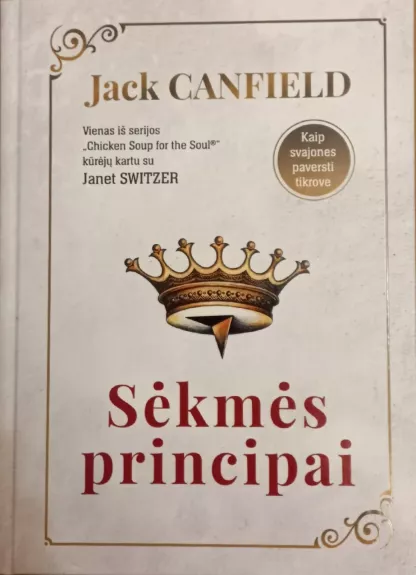 Sėkmės principai - Jack Canfield, Mark Viktor  Hansen, knyga