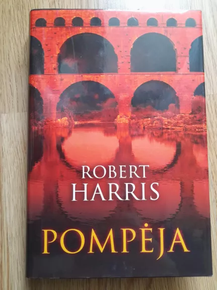Pompėja - Robert Harris, knyga
