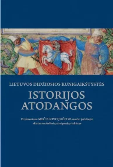 Lietuvos Didžiosios Kunigaikštystės istorijos atodangos - Vydas Dolinskas, knyga