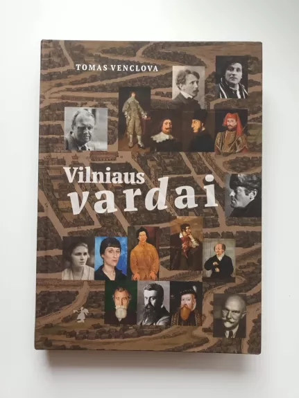 Vilniaus vardai (naujas leidimas) - Tomas Venclova, knyga