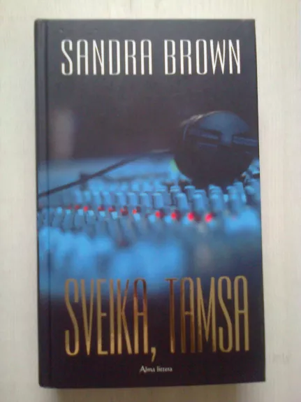 Sveika tamsa - Sandra Brown, knyga