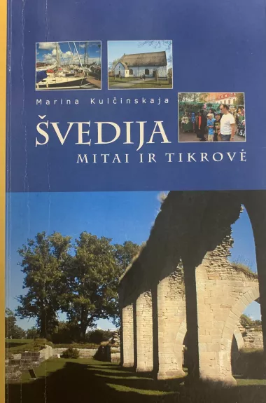 Švedija mitai ir tikrovė - Marina Kulčinskaja, knyga