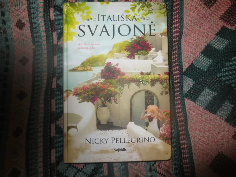 itališka svajonė - Nicky Pellegrino, knyga