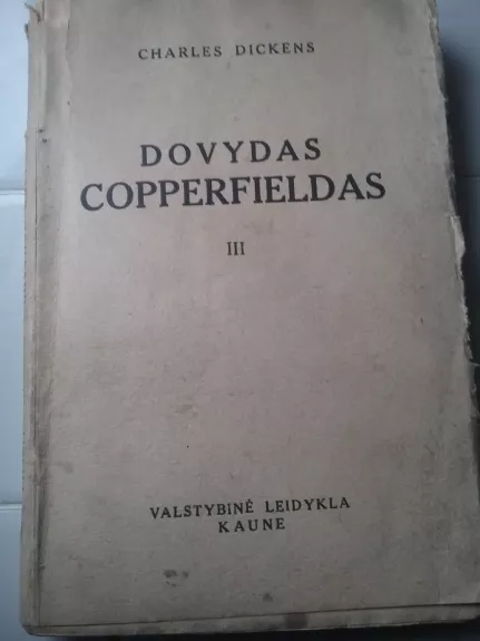 Dovydas Copperfieldas(3tomas) - Charles Dickens, knyga