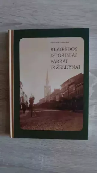 Klaipėdos istoriniai parkai ir želdynai