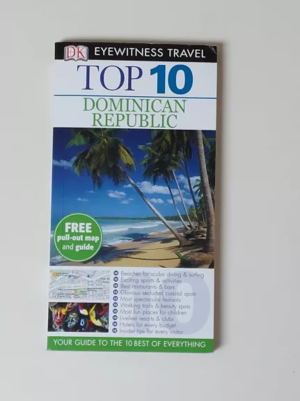 Top 10 Guide to Dominican Republic: Dominikos Respublika