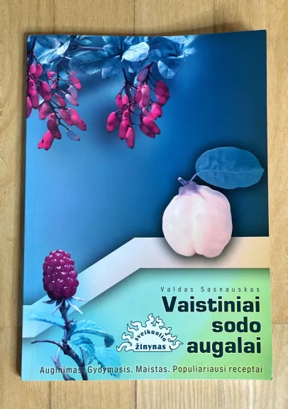 Vaistiniai sodo augalai - Valdas Sasnauskas, knyga