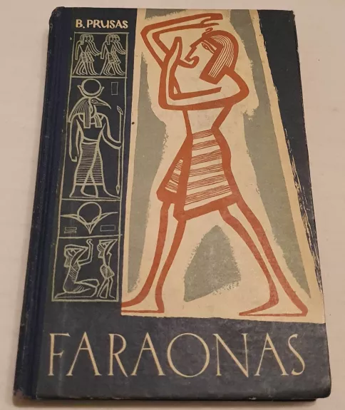 Faraonas (2 tomai) - Boleslovas Prūsas, knyga