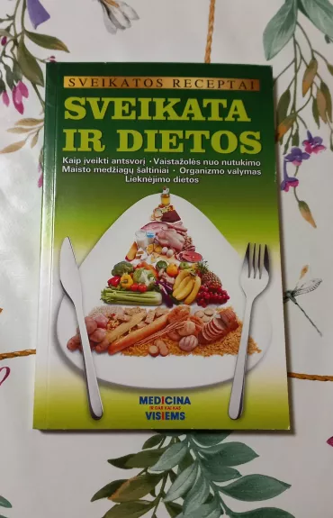 Sveikata ir dietos - Gailina Kavaliauskienė, knyga