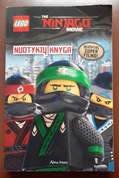 The Ninjago movie - Autorių Kolektyvas, knyga