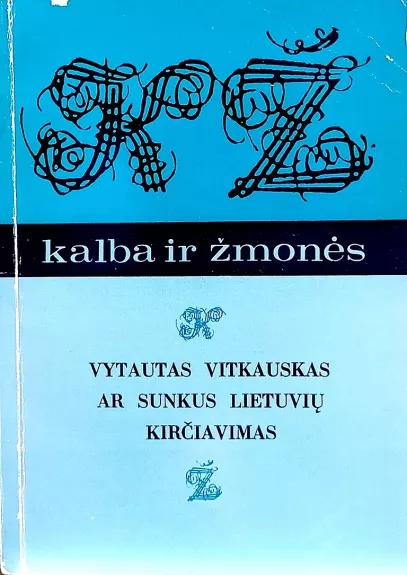 Ar sunkus lietuvių kirčiavimas - Vytautas Vitkauskas, knyga