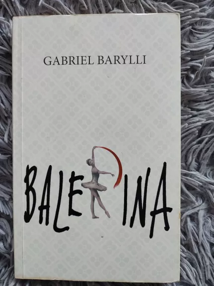 Balerina - Gabriel Barylli, knyga