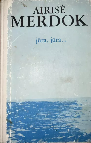 Jūra, jūra...