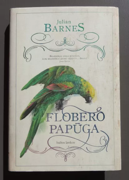 Flobero papūga - Julian Barnes, knyga