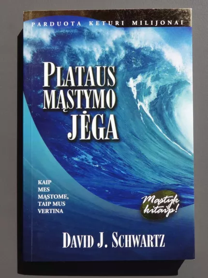 Plataus mąstymo jėga - Schwartz David J., knyga