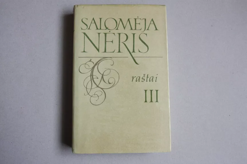Raštai (III tomas) - Salomėja Nėris, knyga