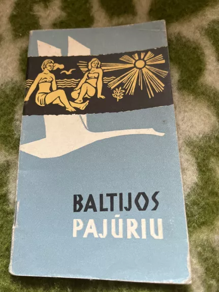 Baltijos pajūriu,1962 m - A. Medonis, knyga